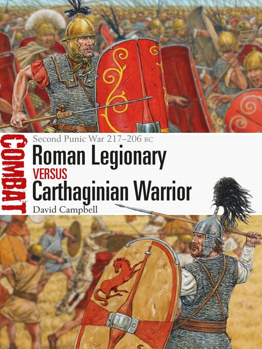 Title details for Roman Legionary vs Carthaginian Warrior by David Campbell - Available